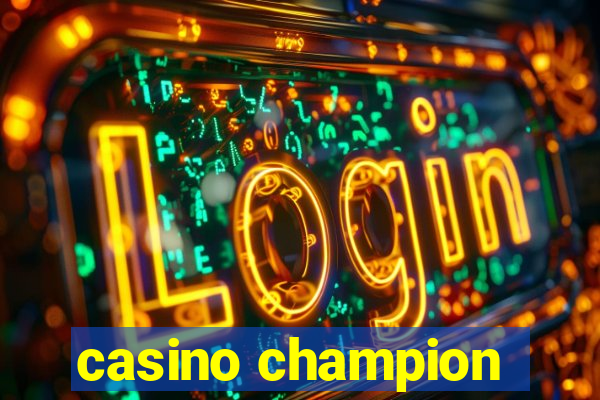 casino champion